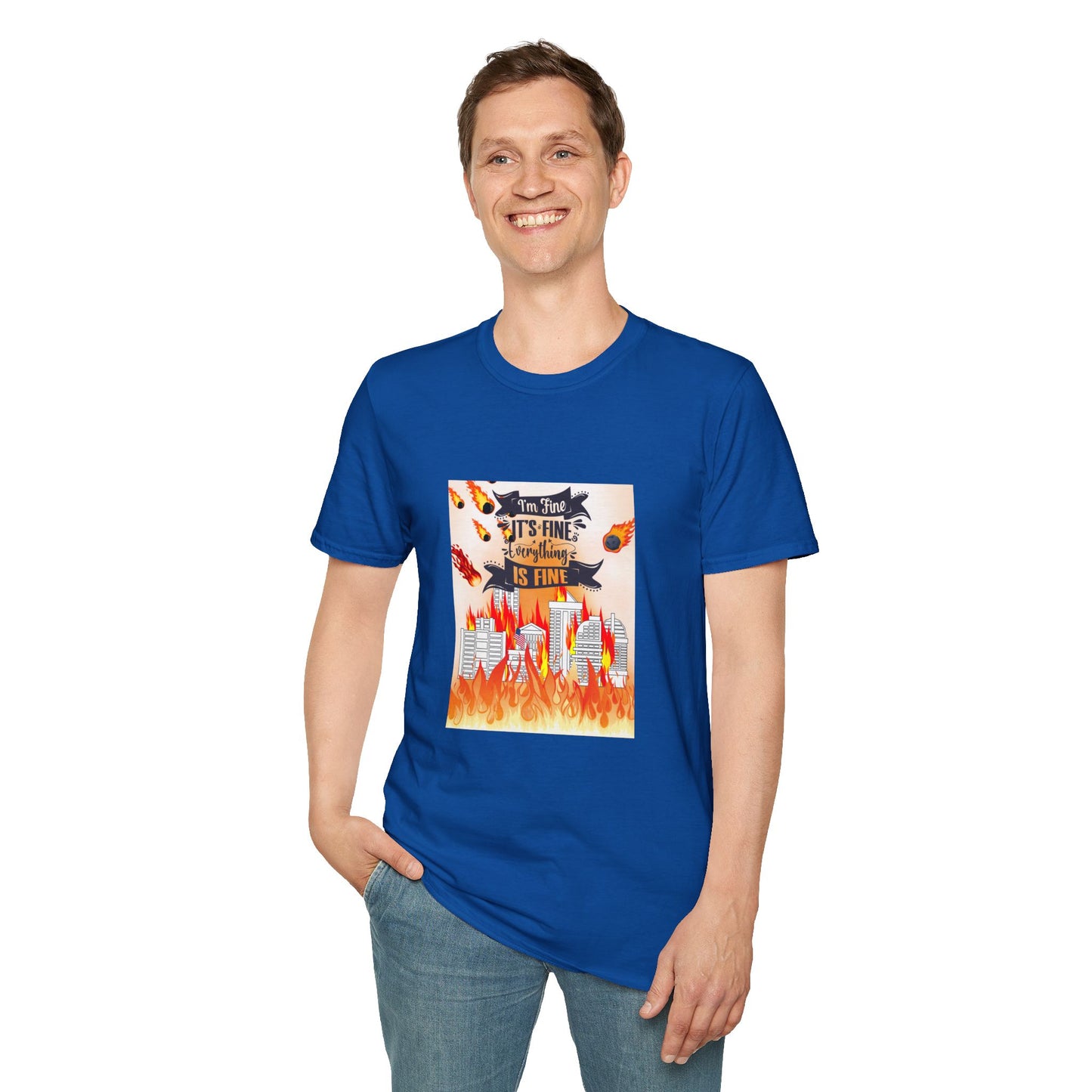Everything's Fine Graphic Unisex T-Shirt