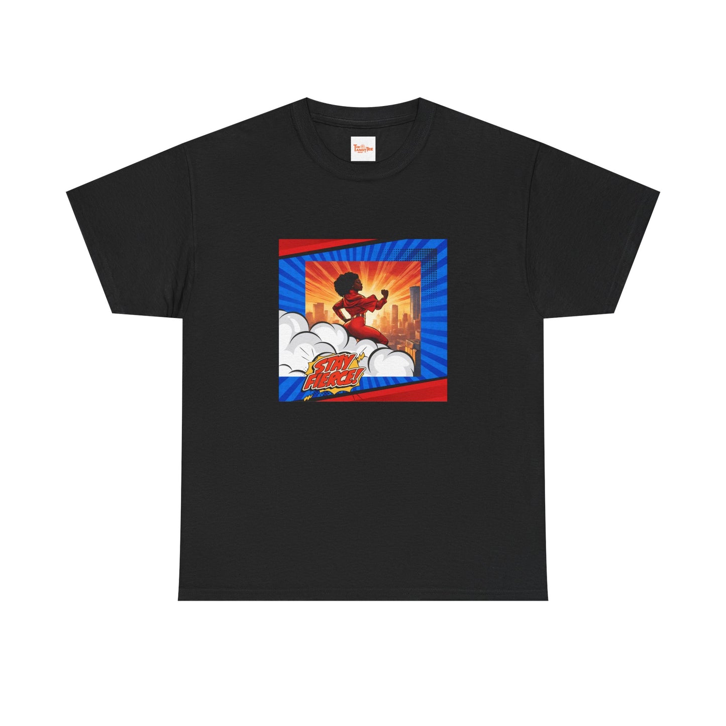 Stay Fierce Superheroine Unisex Tee