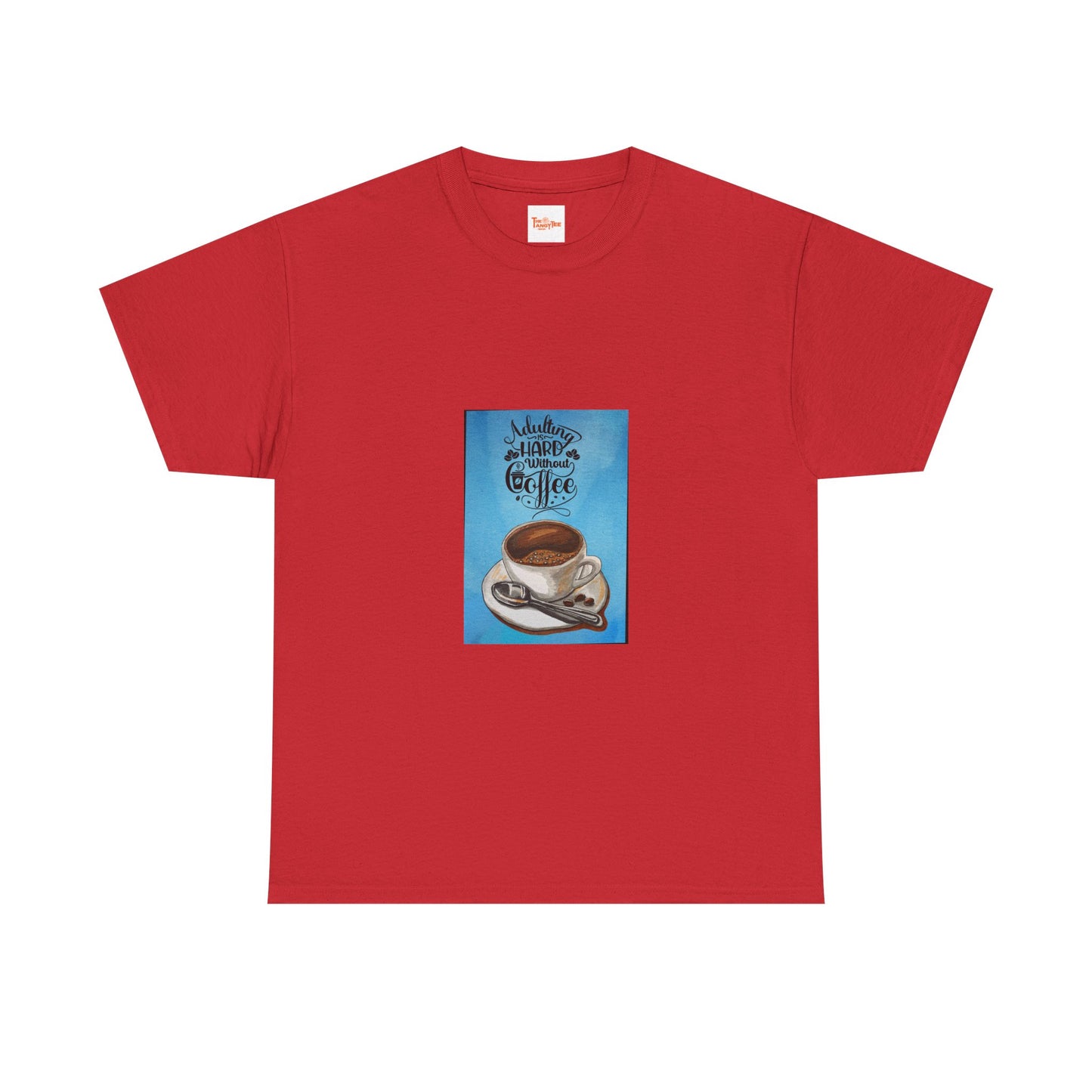 Coffee Lover T-Shirt: Adulting is Hard Without Coffee