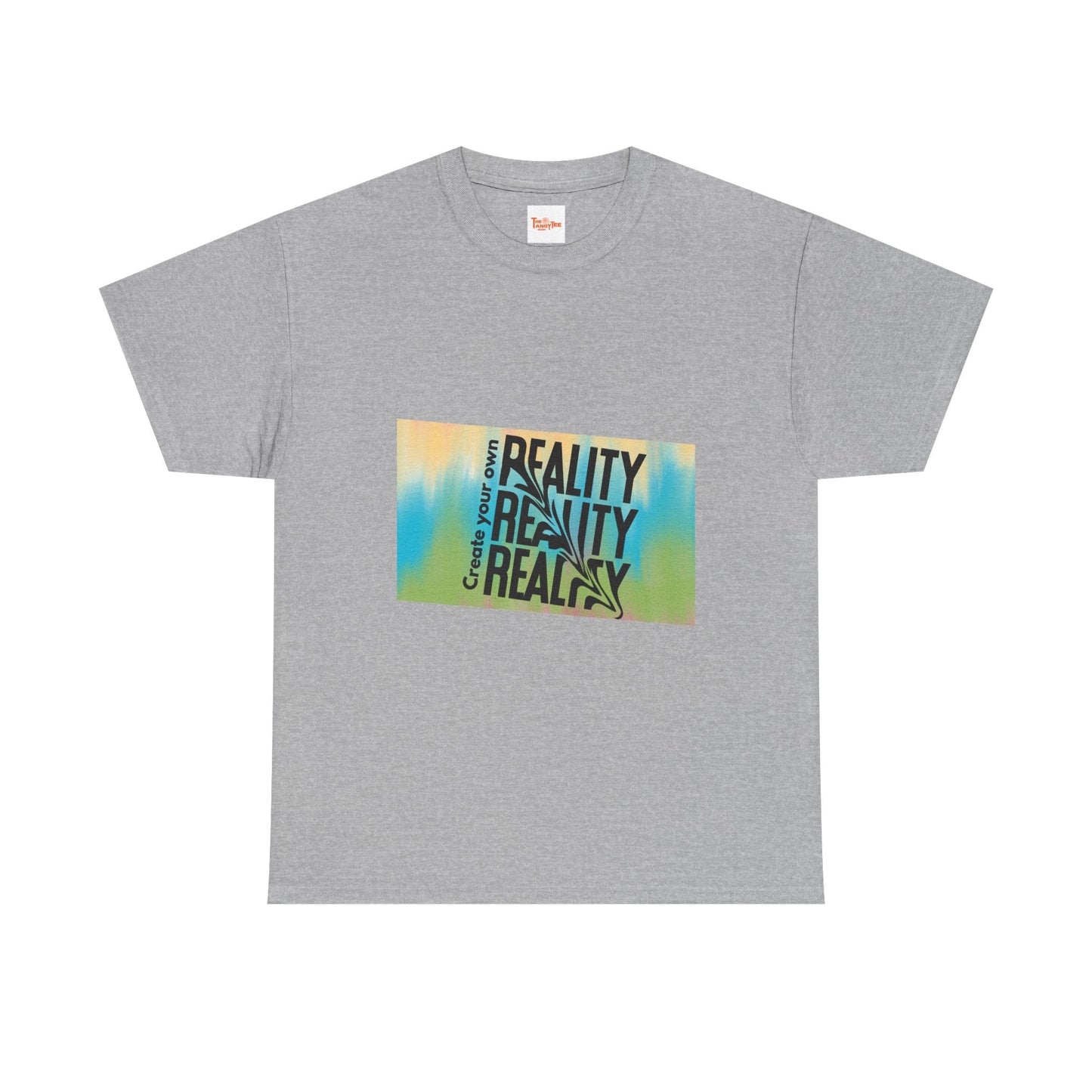 Create Your Own Reality Tee