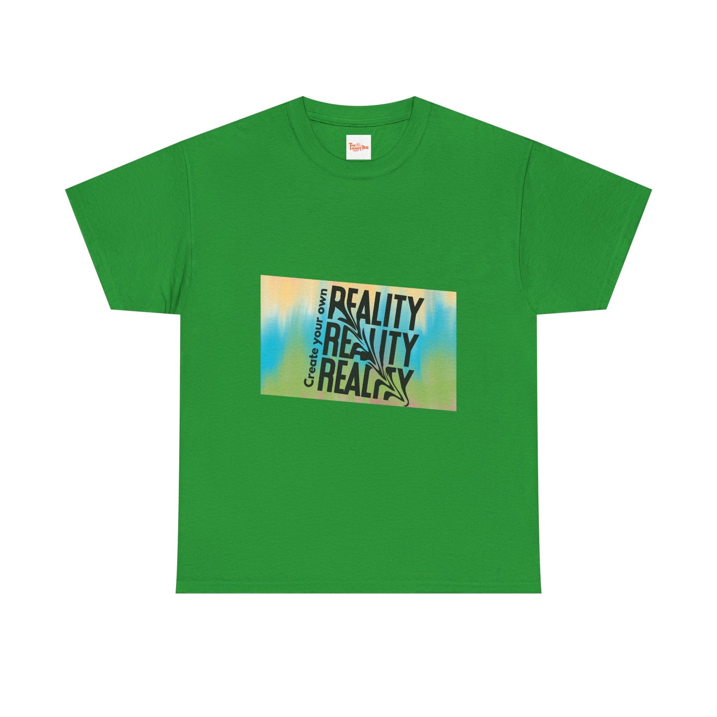 Create Your Own Reality Tee