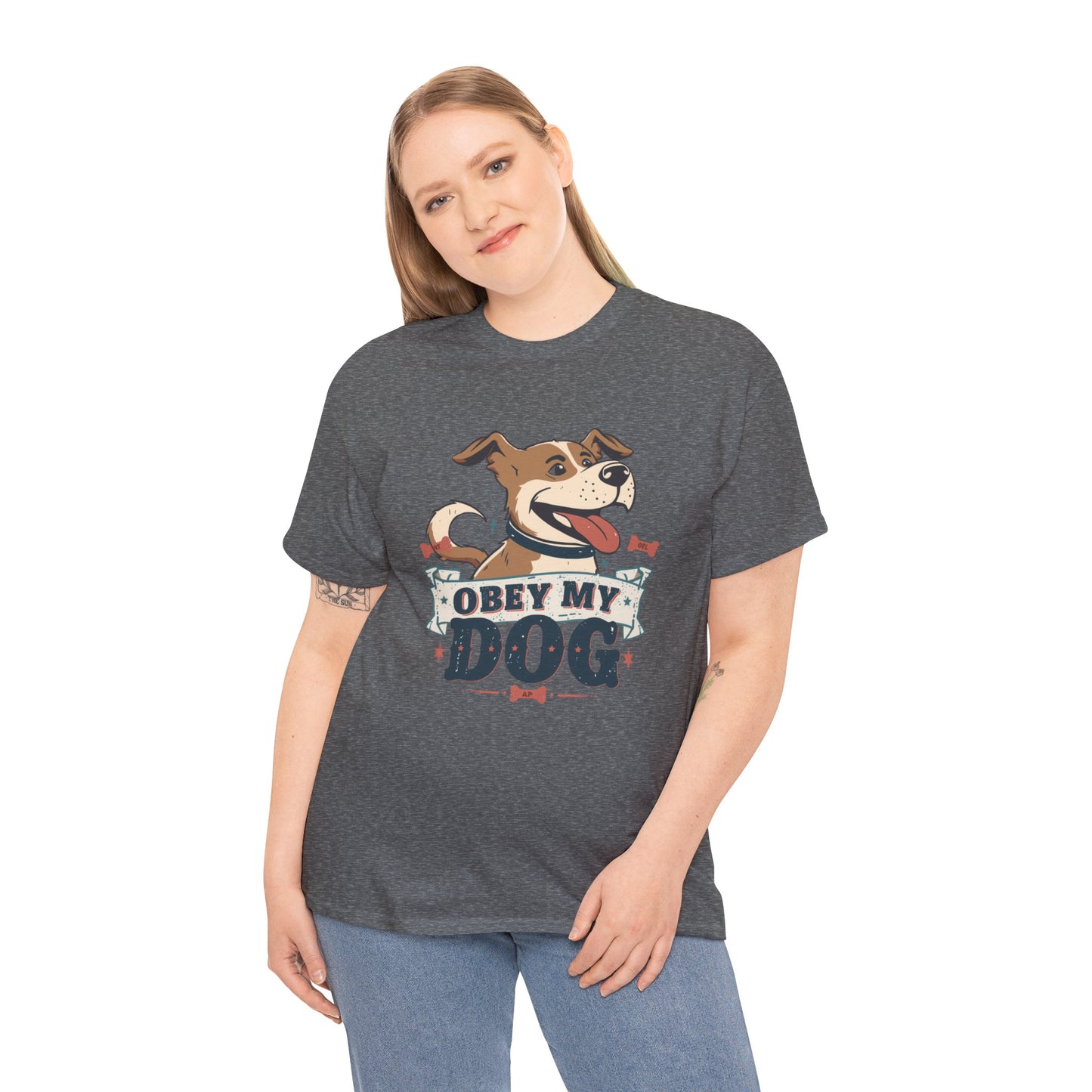 Obey My Dog T-Shirt — Happy Dog Graphic Tee