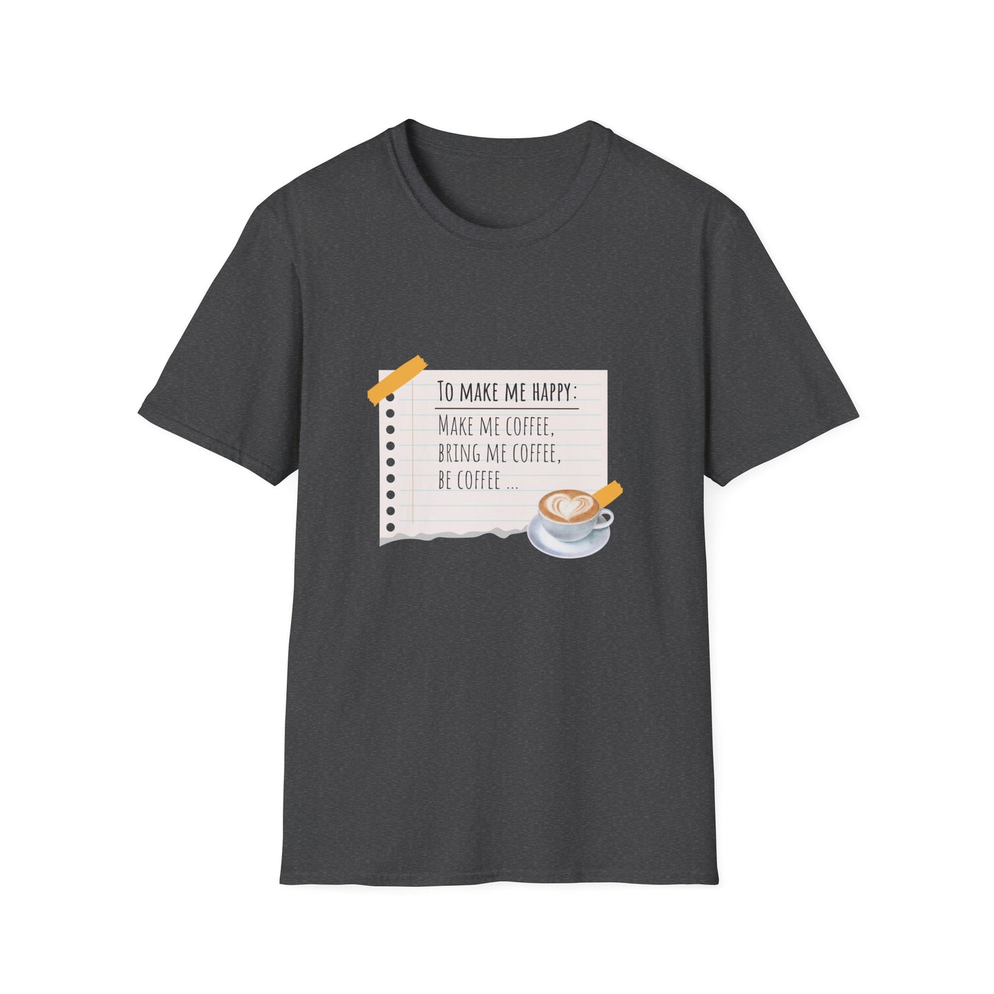 Coffee Makes Happy Unisex T-Shirt