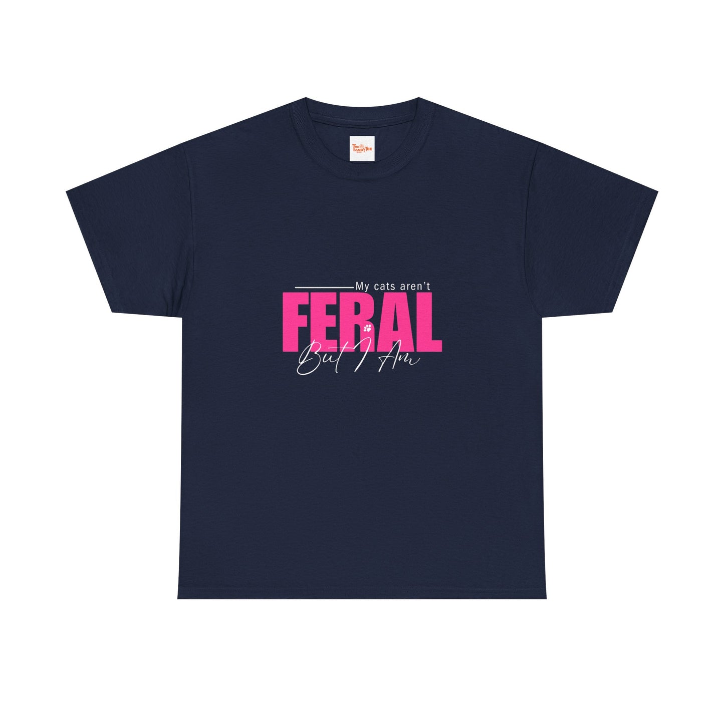 Cat Lover Graphic Tee - My Cats Aren't Feral