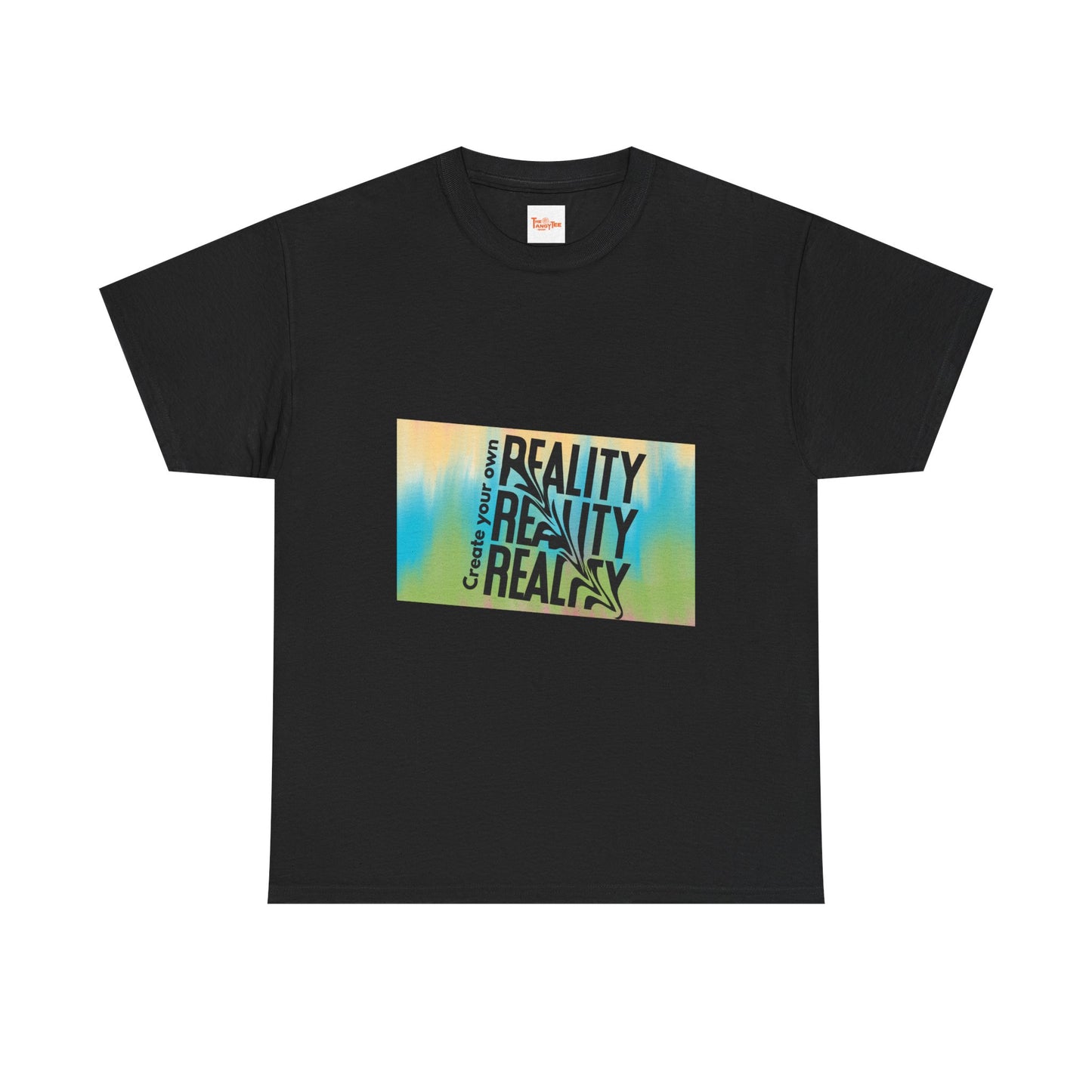 Create Your Own Reality Tee