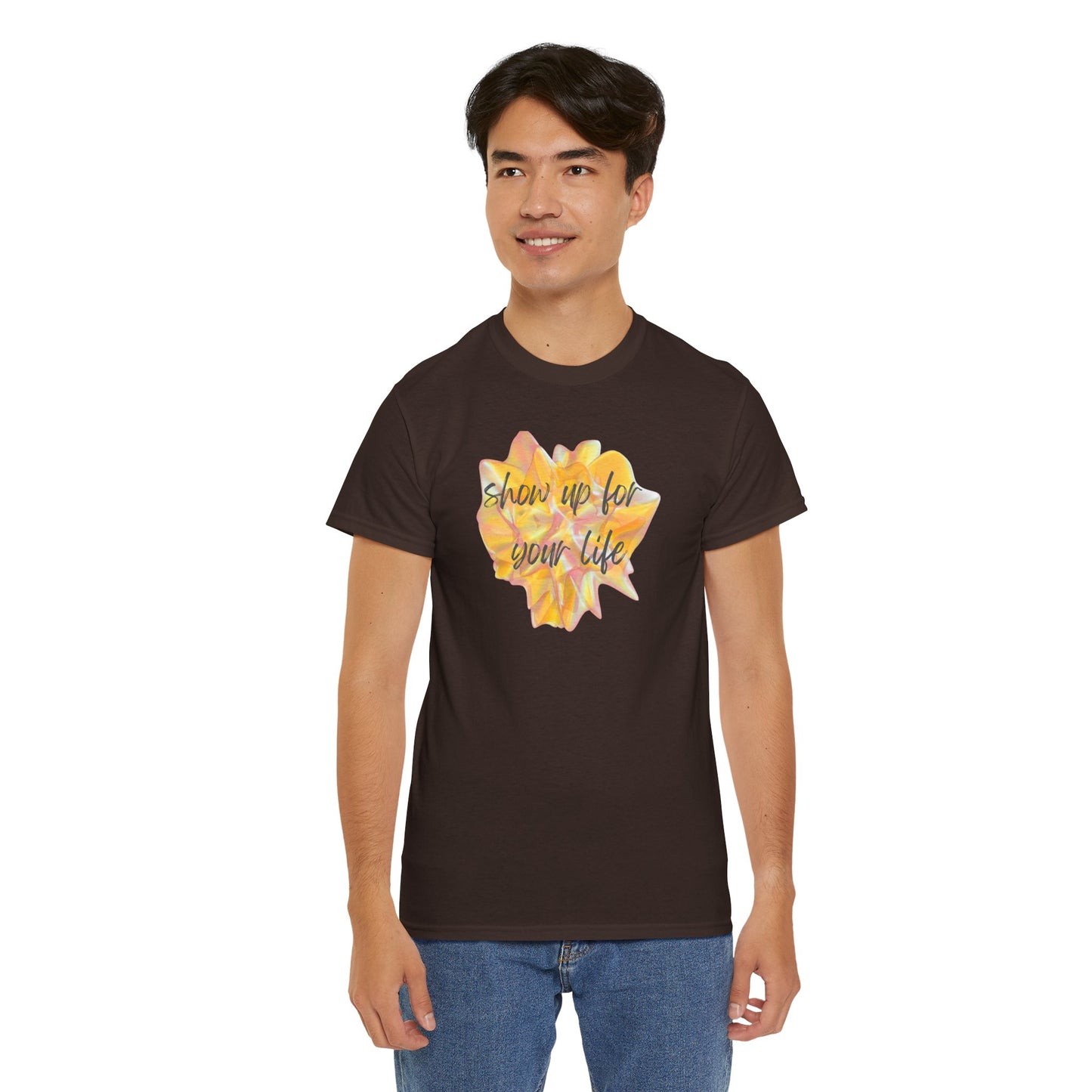 Show up for your Life