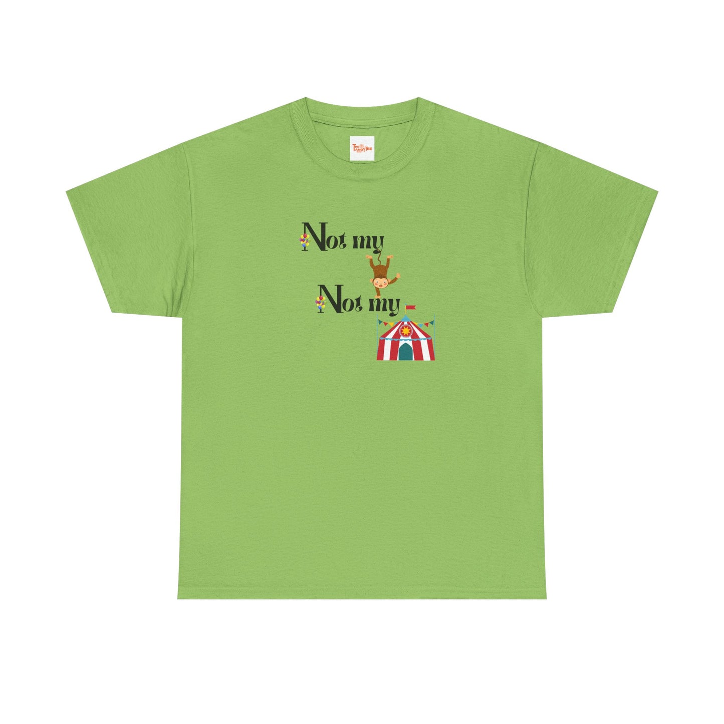 Graphic Tee - Not my Monkey, Not my Circus