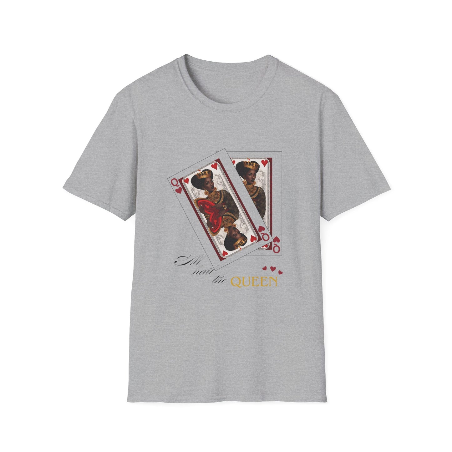 Hearts Playing Cards Unisex T-Shirt - All Hail the Queen Design