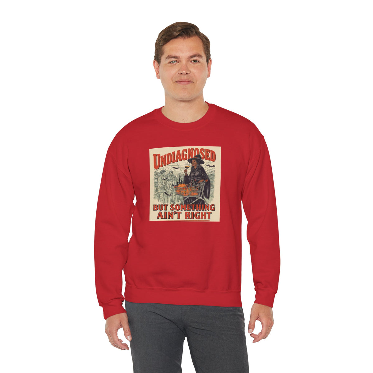 Undiagnosed But Something Ain’t Right Crewneck Sweatshirt