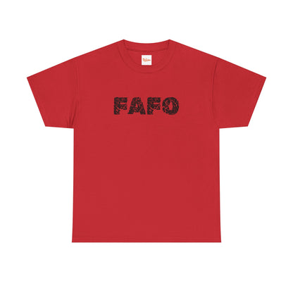 FAFO Unisex Tee