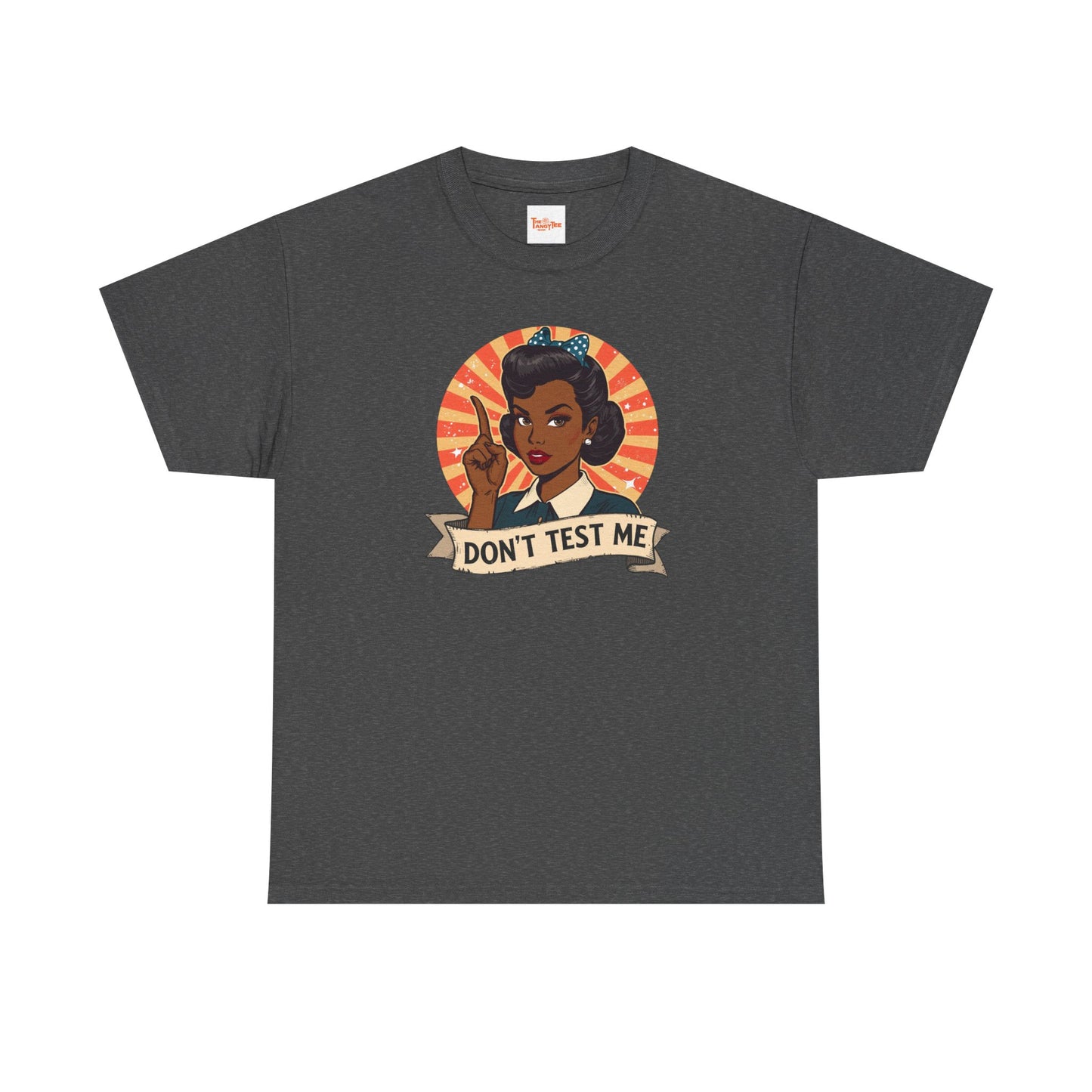 Don't Test Me 50s Retro African American Woman T-Shirt