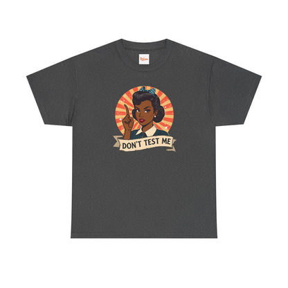 Don't Test Me 50s Retro African American Woman T-Shirt