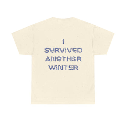 I Survived Another Winter Design