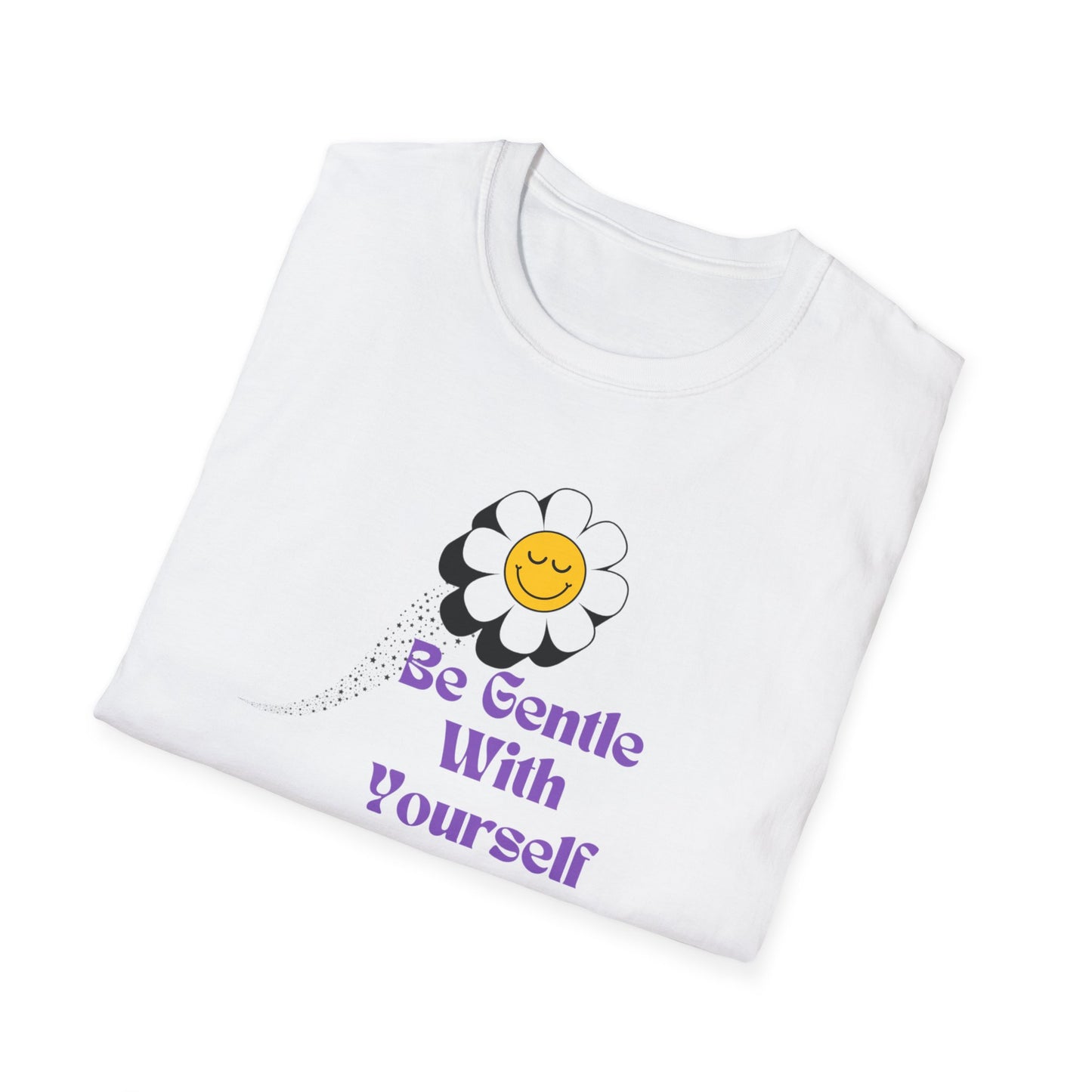 Flower Be Gentle Unisex T-Shirt