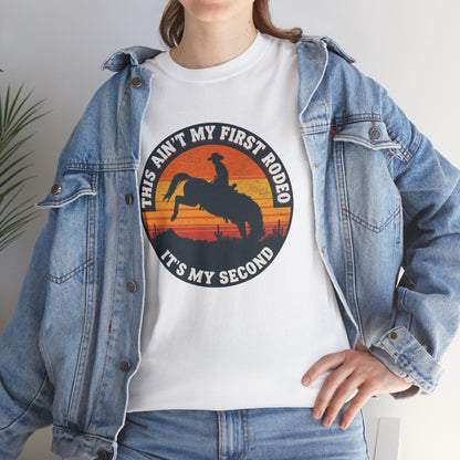 This Ain't My First Rodeo Tee — Backwards Bronco Sunset Cowboy Shirt