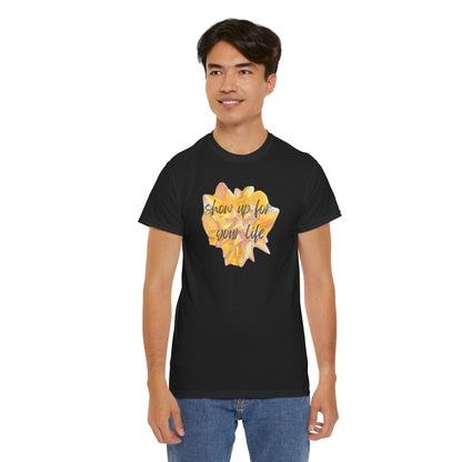 Show up for your Life