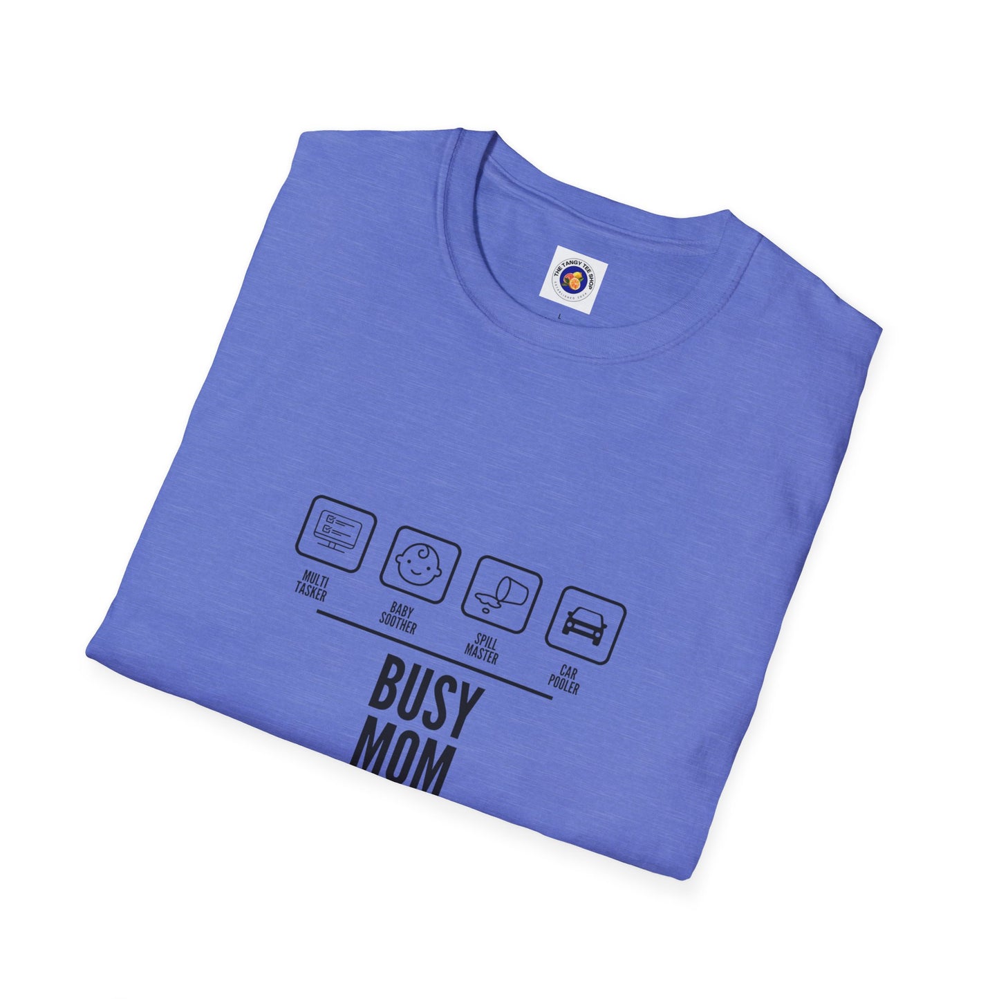 Busy Mom T-Shirt