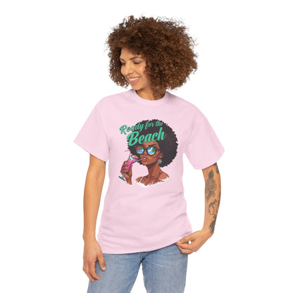 Ready for the Beach Tee — Afro Woman Sunglasses & Cocktail Graphic
