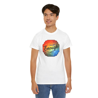 You are Enough T-Shirt