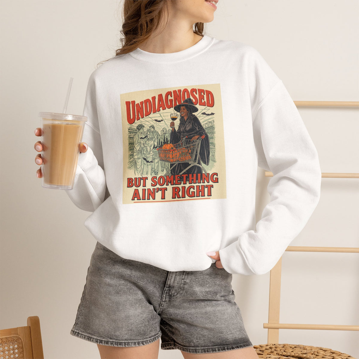 Undiagnosed But Something Ain’t Right Crewneck Sweatshirt