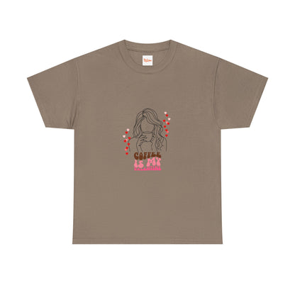 Coffee is my Valentine Unisex Tee