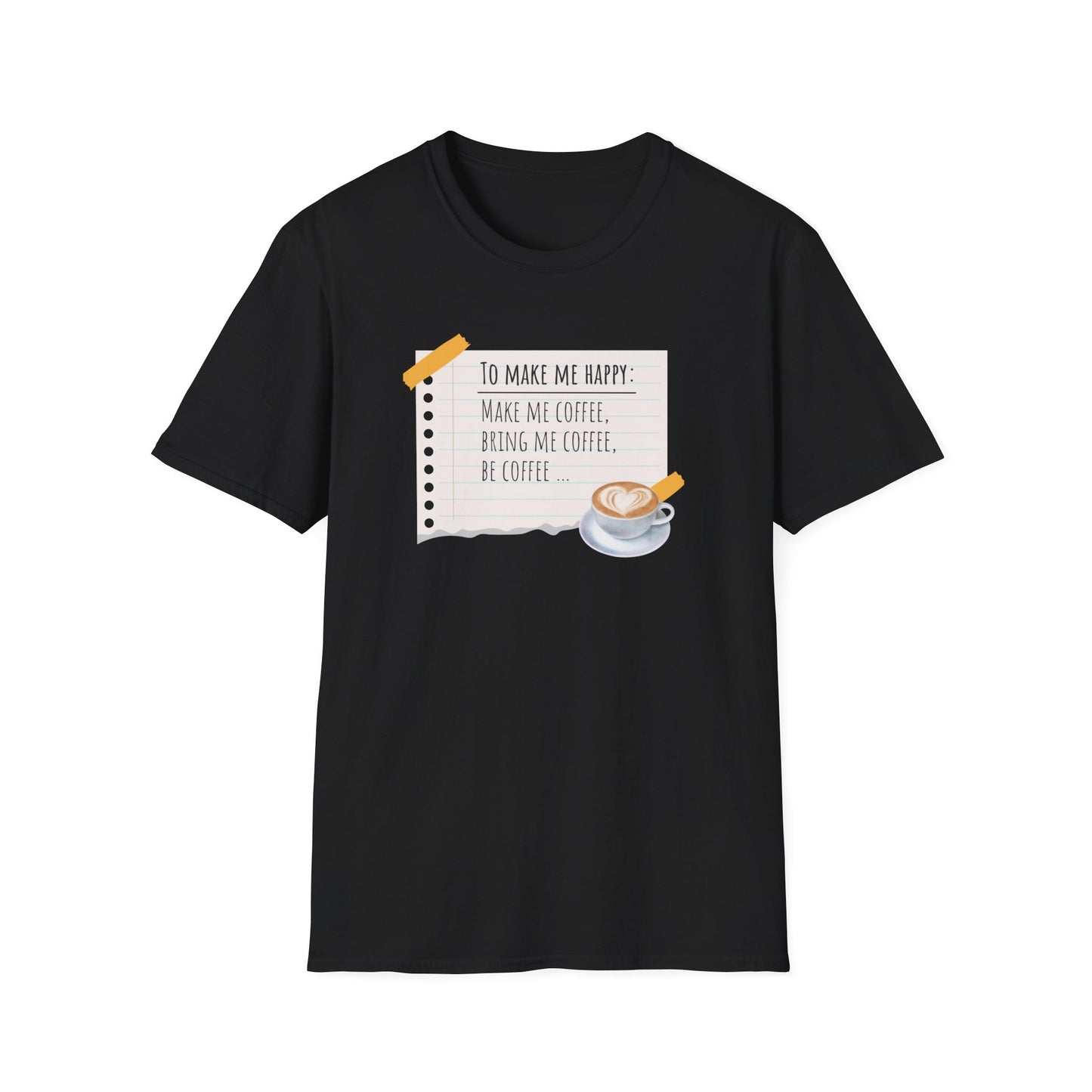 Coffee Makes Happy Unisex T-Shirt