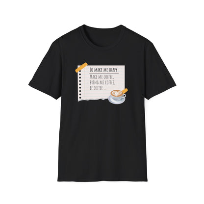 Coffee Makes Happy Unisex T-Shirt