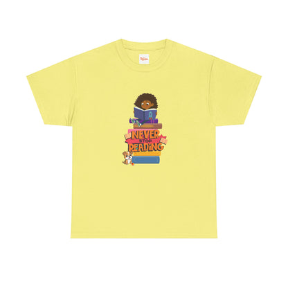 Reading Enthusiast Tee - Never Stop Reading