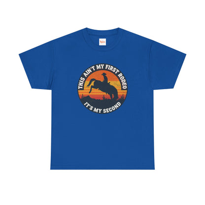 This Ain't My First Rodeo Tee — Backwards Bronco Sunset Cowboy Shirt