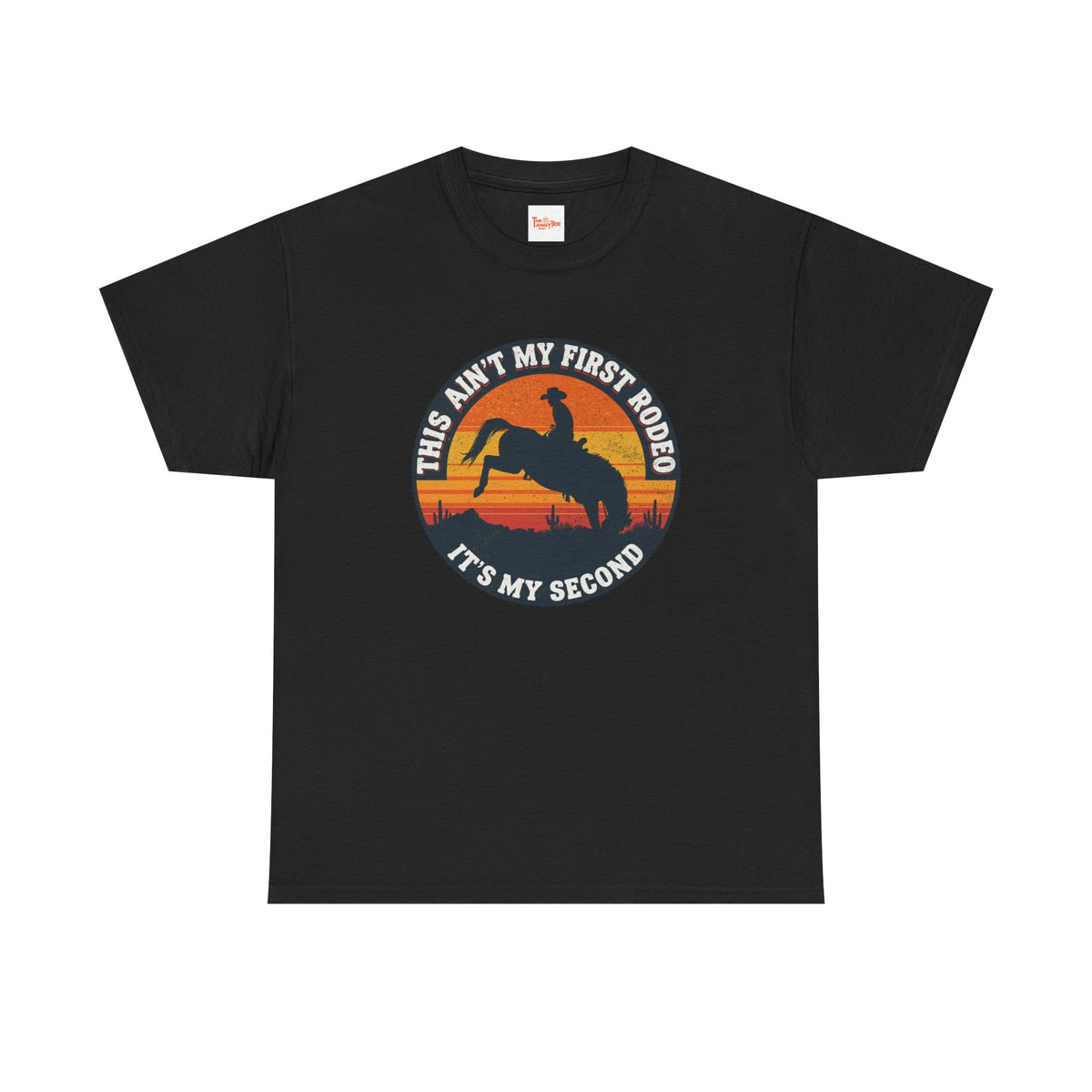 This Ain't My First Rodeo Tee — Backwards Bronco Sunset Cowboy Shirt