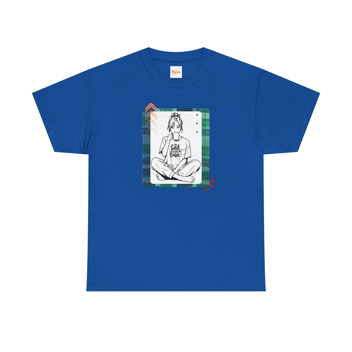 No Talkie Without Coffee T-Shirt — Woman Sitting with Coffee Graphic