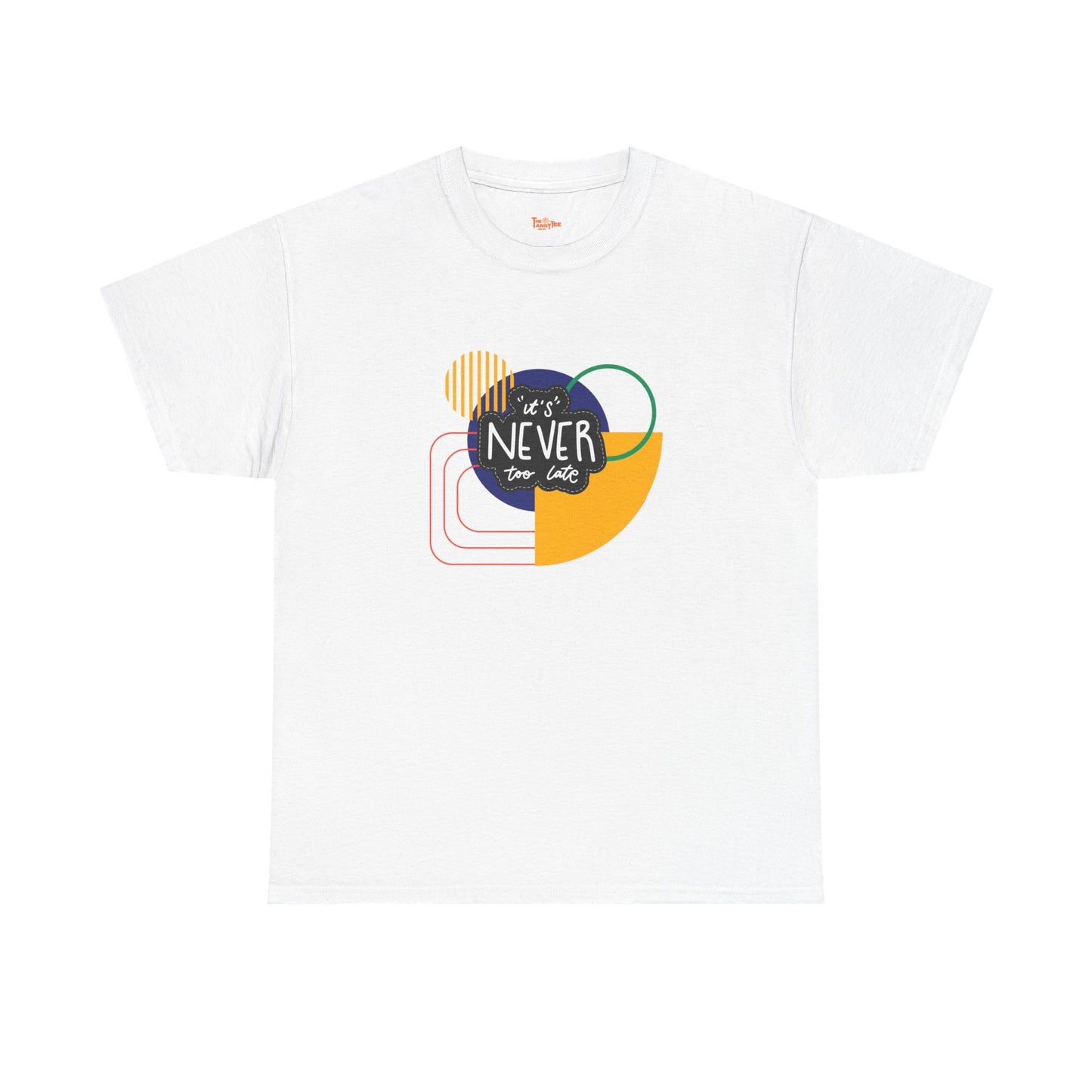 Graphic Tee - It's Never Too Late Retro Design