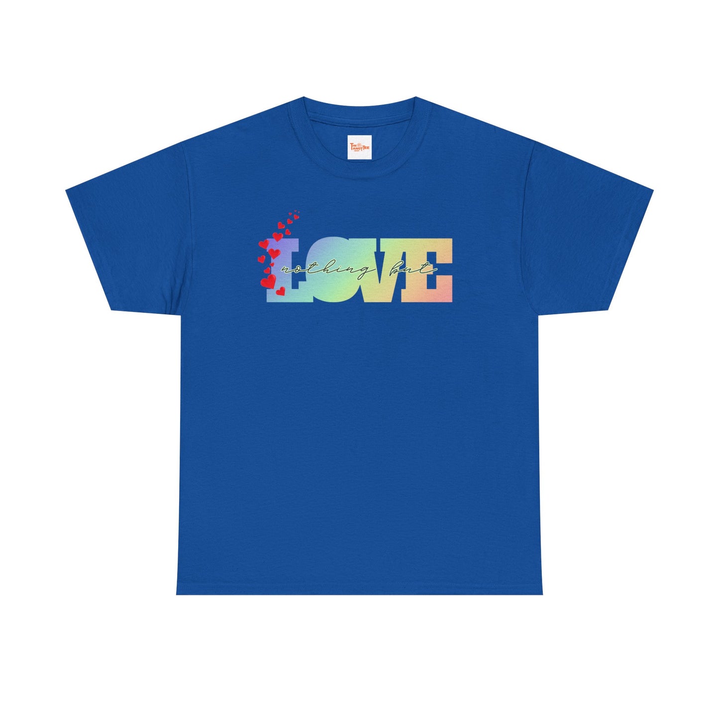 Nothing but Love Unisex Tee