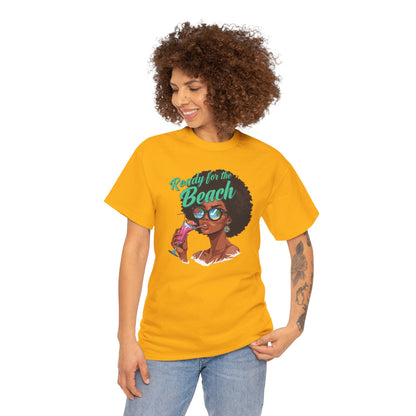 Ready for the Beach Tee — Afro Woman Sunglasses & Cocktail Graphic