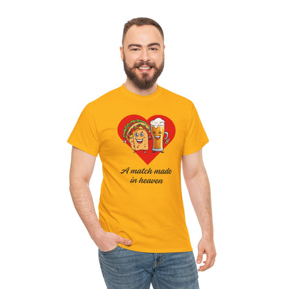 A Match Made in Heaven Taco & Beer T-Shirt