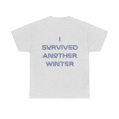 I Survived Another Winter Design