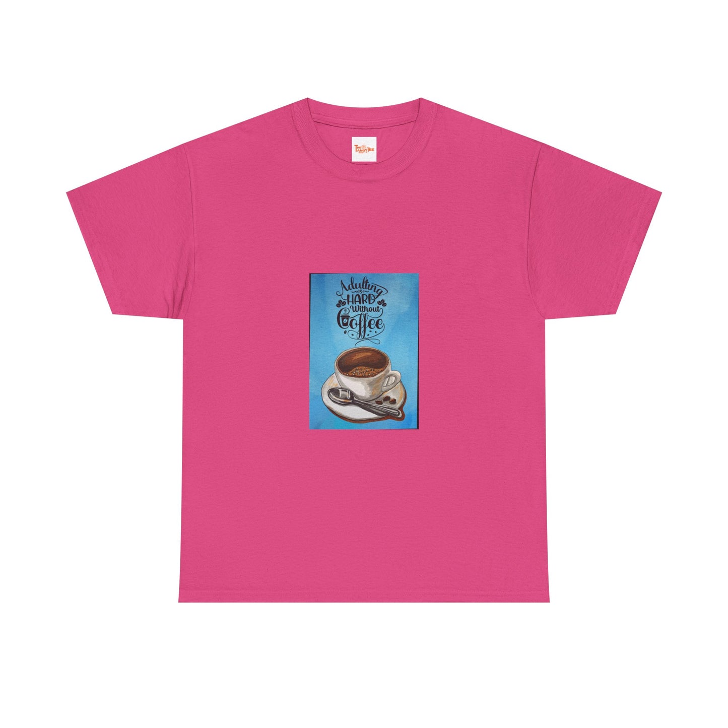 Coffee Lover T-Shirt: Adulting is Hard Without Coffee