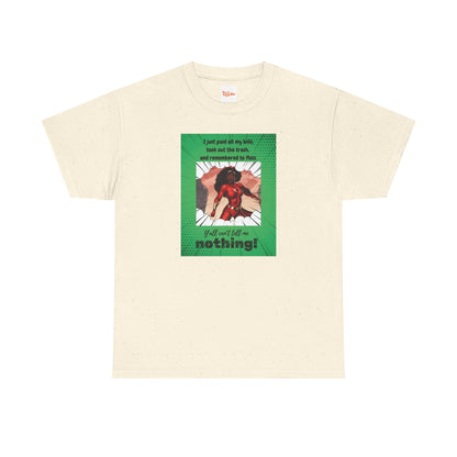 Y'all Can't Tell Me Nothing Superheroine T-Shirt