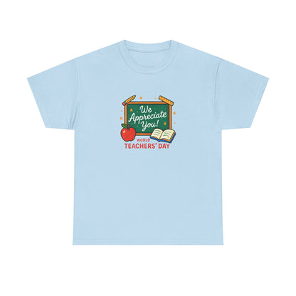 Teacher Appreciation Unisex Tee