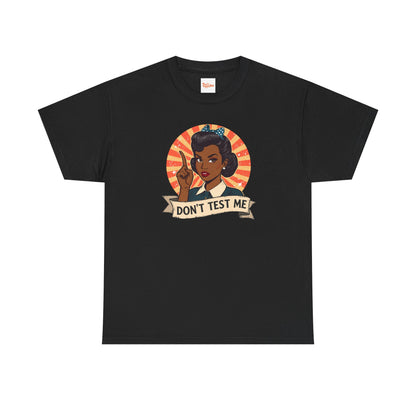 Don't Test Me 50s Retro African American Woman T-Shirt