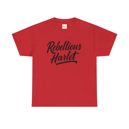 Rebellious Harlot Tee — Bold Script Graphic T-Shirt