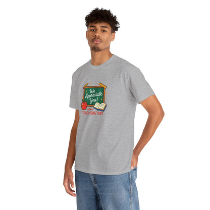 Teacher Appreciation Unisex Tee