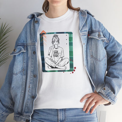 No Talkie Without Coffee T-Shirt — Woman Sitting with Coffee Graphic