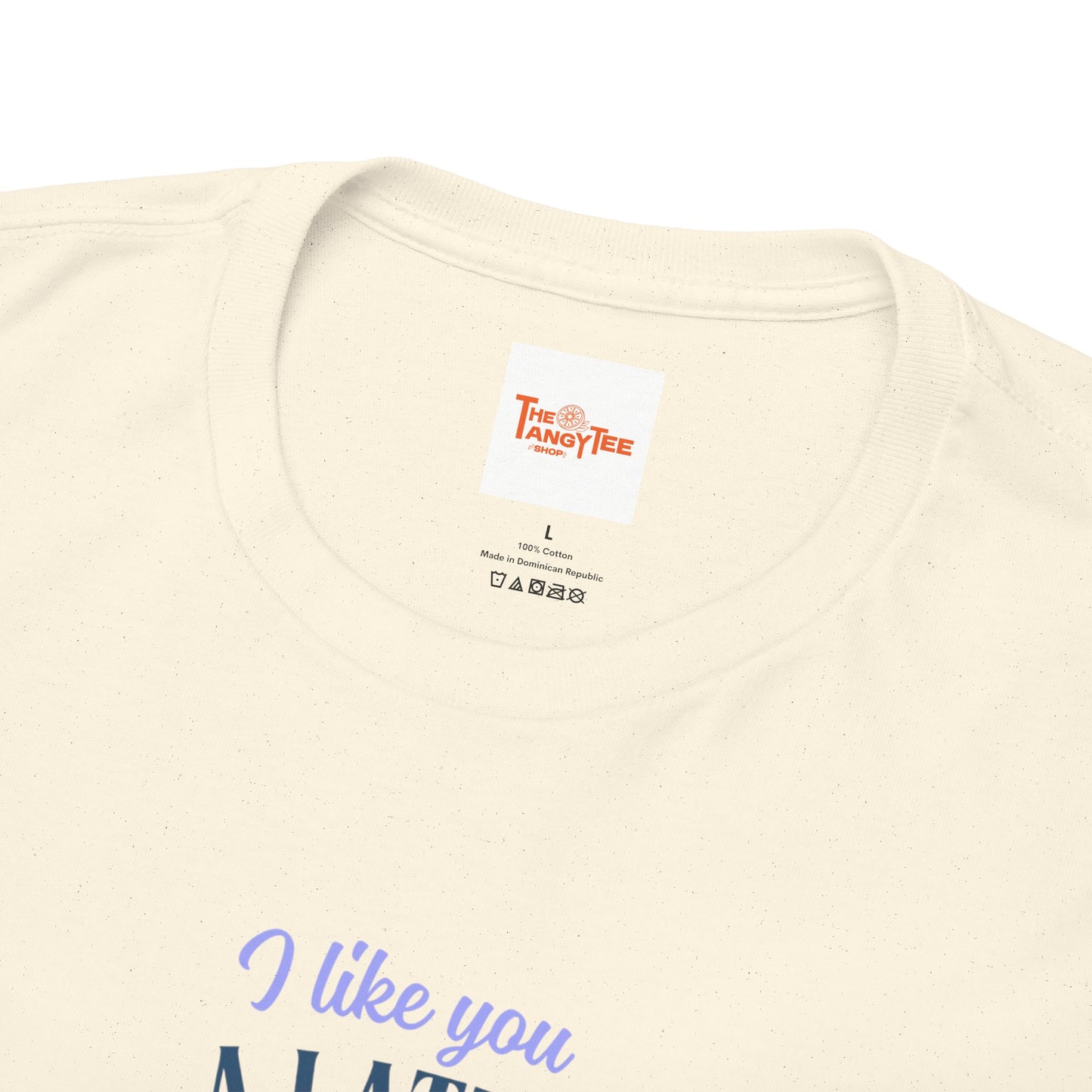 Coffee Lover Tee - I Like You a Latte Unisex Heavy Cotton T-Shirt