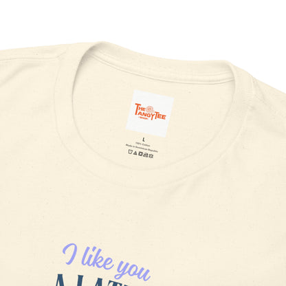 Coffee Lover Tee - I Like You a Latte Unisex Heavy Cotton T-Shirt