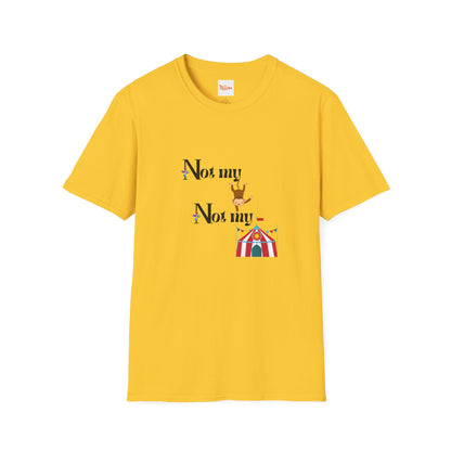 Not My Monkey, Not My Circus T-Shirt