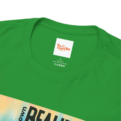 Create Your Own Reality Tee