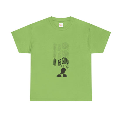 Am I the Drama Graphic Tee