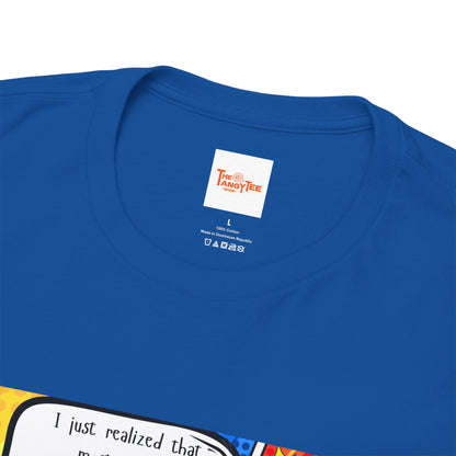 Shocked Girl Unisex Tee - I Just Realized Graphic