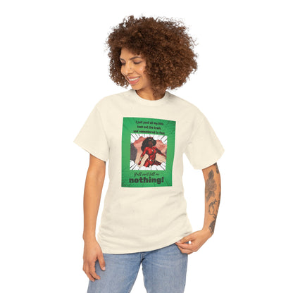 Y'all Can't Tell Me Nothing Superheroine T-Shirt
